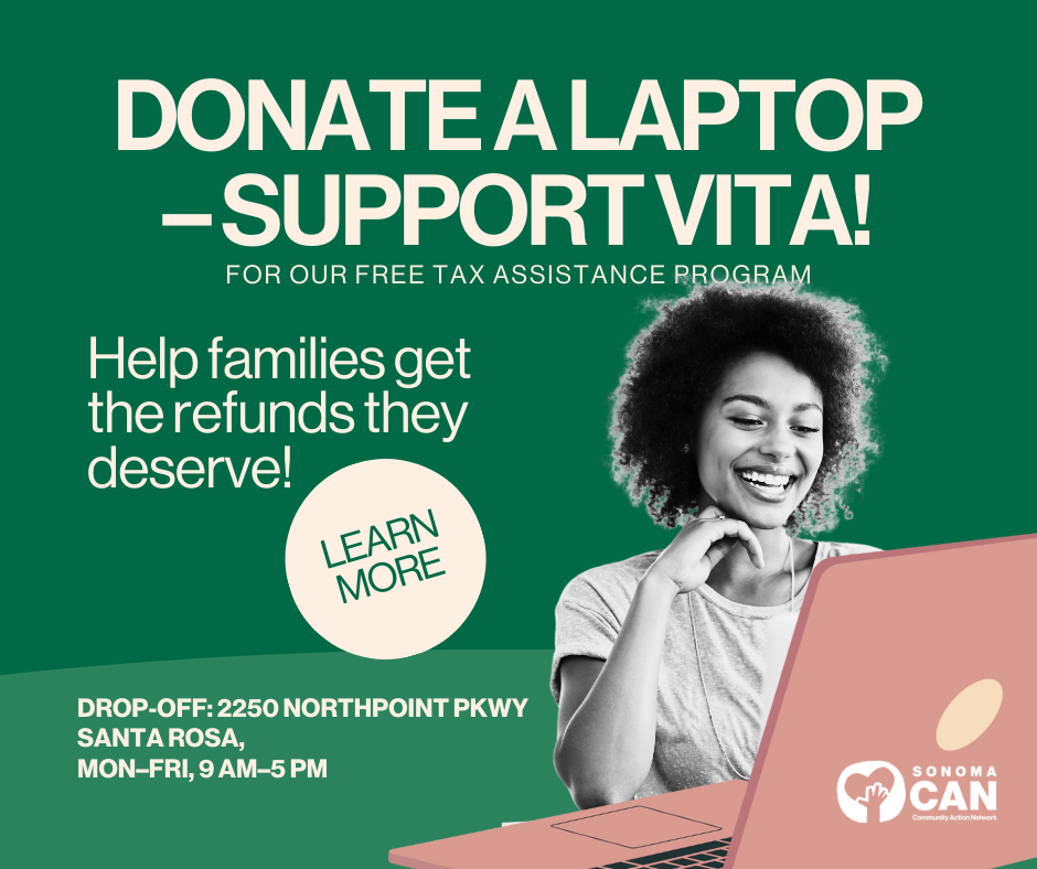 Smiling woman uses a laptop. Text reads: "Donate a laptop – Support VITA! For our free tax assistance program. Help families get the refunds they deserve! Drop-off: 2250 Northpoint Pkwy, Santa Rosa, Mon–Fri, 9am–5pm.